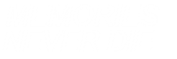 Memories Never Die Clothing